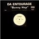 Da Entourage - Bunny Hop