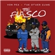 Von Pea x The Other Guys - The Fiasco